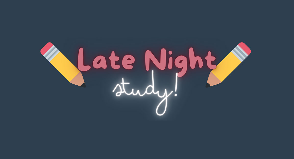 Late Night Study