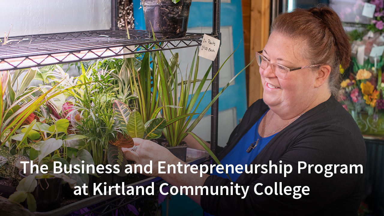 The Business and Entrepreneurship Program at Kirtland Community video cover