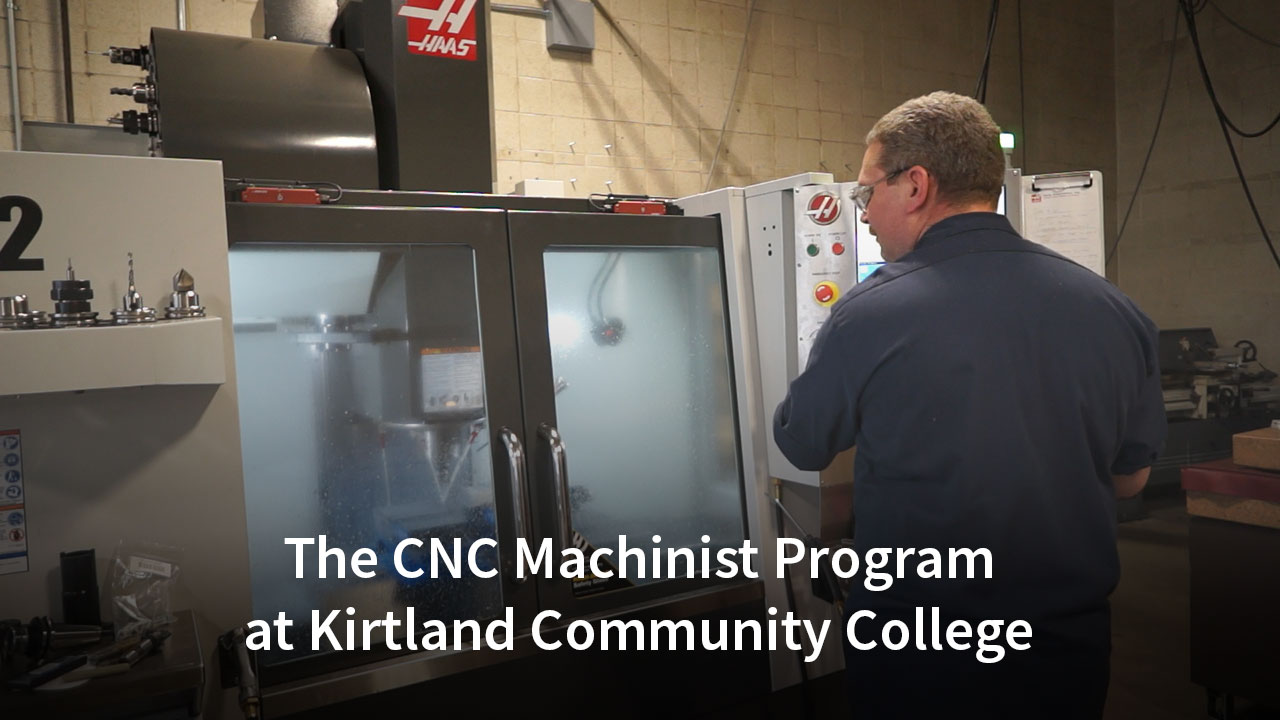 The CNC Machinist Program at Kirtland Community College video cover