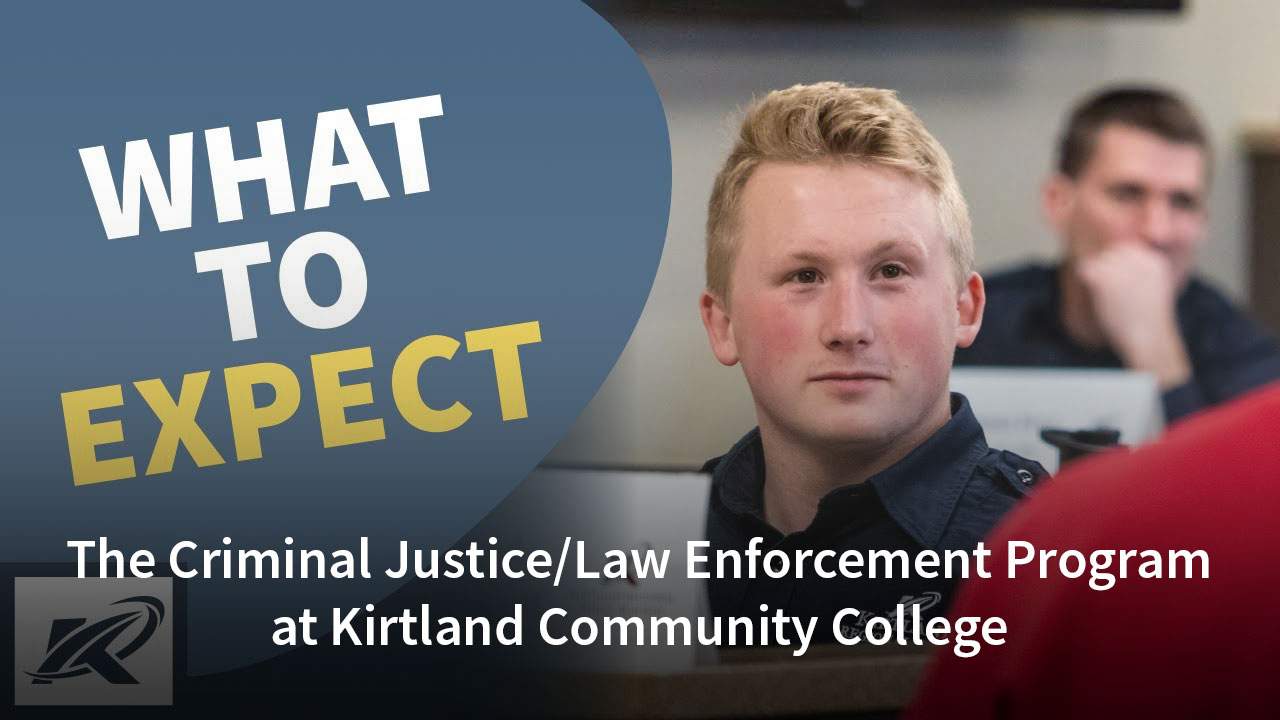 Criminal Justice & Law Enforcement at Kirtland Community College video