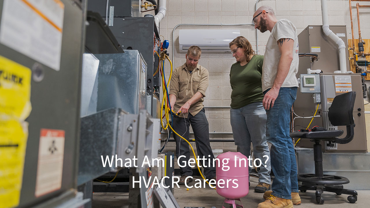 What Am I Getting Into? HVAC/R Careers video cover