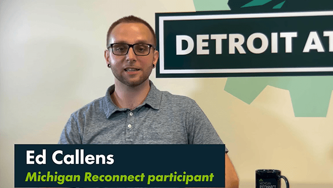 Michigan Reconnect Ed Callens