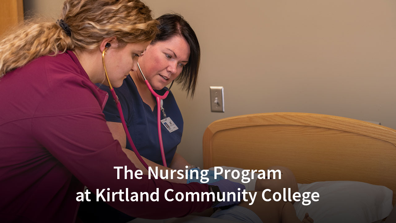 The Nursing Program at Kirtland Community College video cover