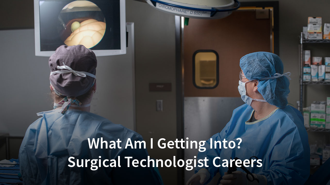 What Am I Getting Into? Surgical Technologist Careers video cover